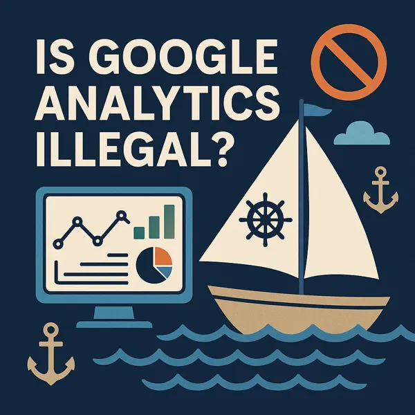 Is Google Analytics Illegal? (Boat image)